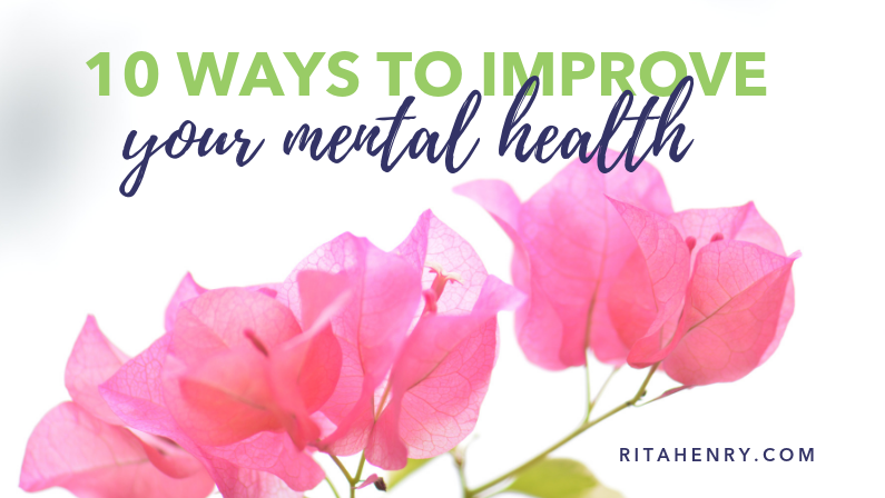 10 Ways to Improve Your Mental Health