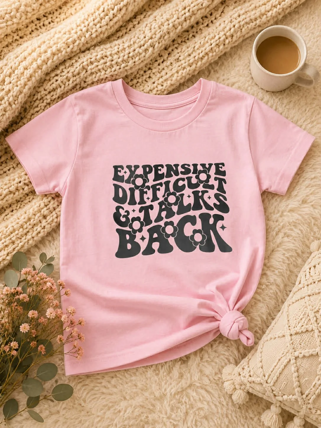 Expensive, Difficult & Talks Back