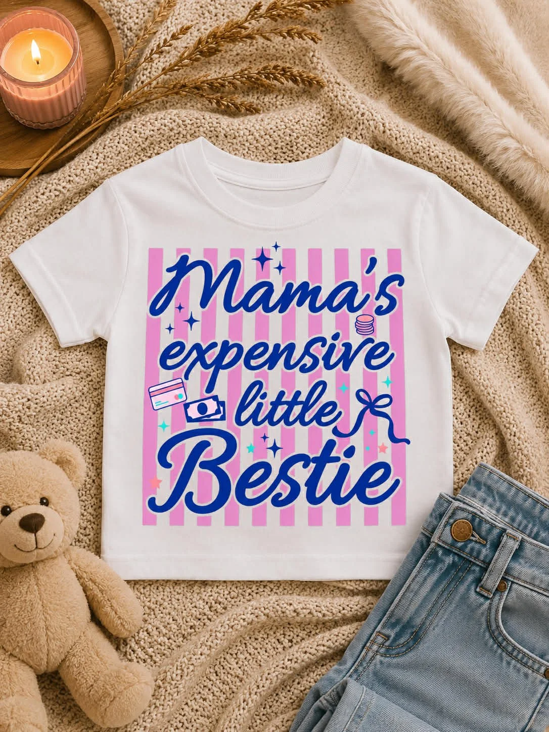 Mama's Expensive Little Bestie