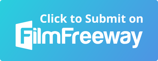 Blue gradient background with white text that says 'Click to Submit on FilmFreeway' and the FilmFreeway logo.
