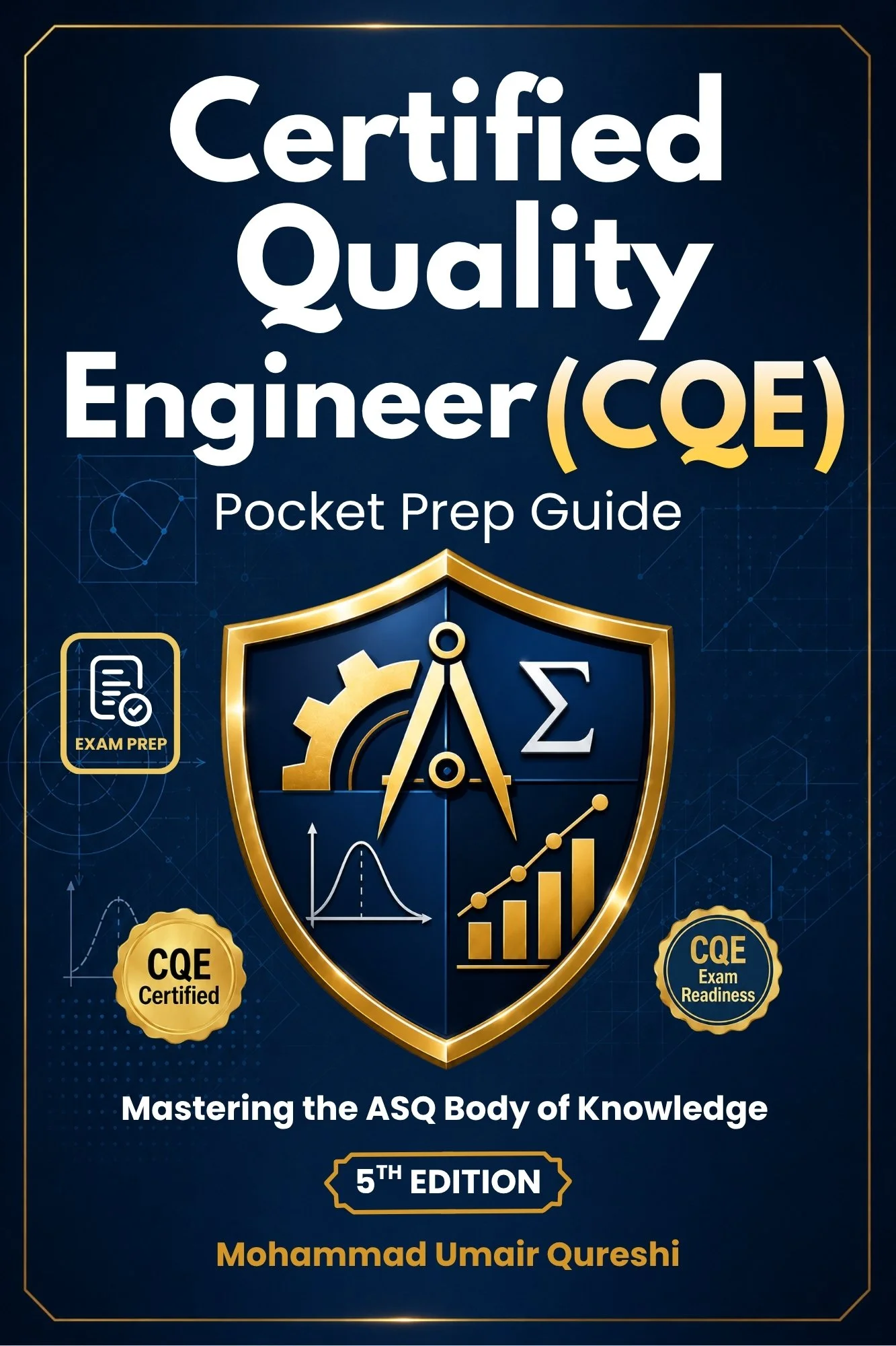 ASQ Certified Quality Engineer (CQE) Prep Guide – Digital Download