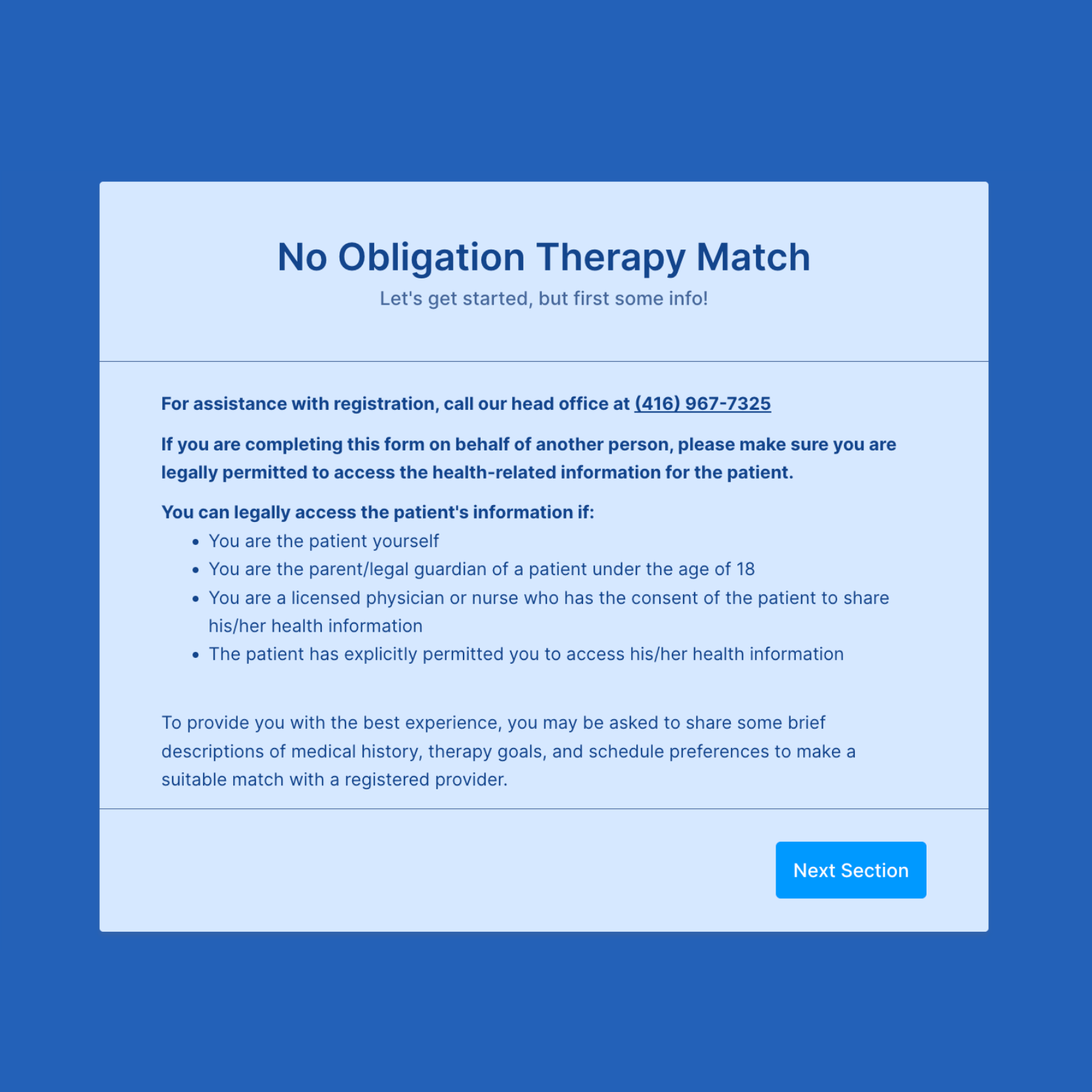 A digital interface screen titled 'No Obligation Therapy Match' with instructions for registration, including a phone number, and a 'Next Section' button at the bottom right.