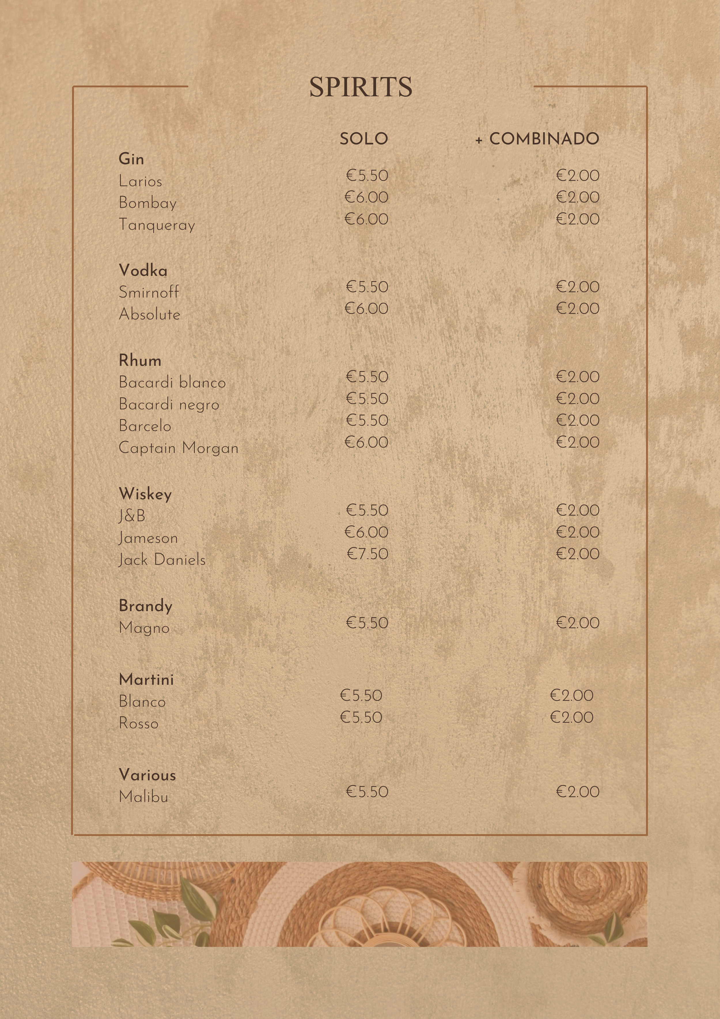 A menu featuring different types of spirits such as gin, vodka, rum, whiskey, brandy, and various others, with prices listed for solo and combined options.