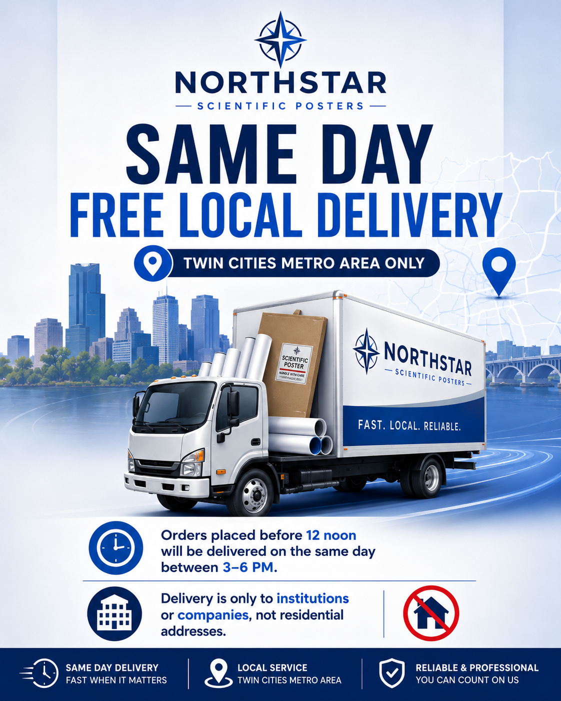 Promotional poster for Northstar scientific posters advertising same-day free local delivery in the Twin Cities metro area. The poster features a city skyline background, a delivery truck with the Northstar logo, and icons for the clock, location, and shield with text detailing delivery times and restrictions.