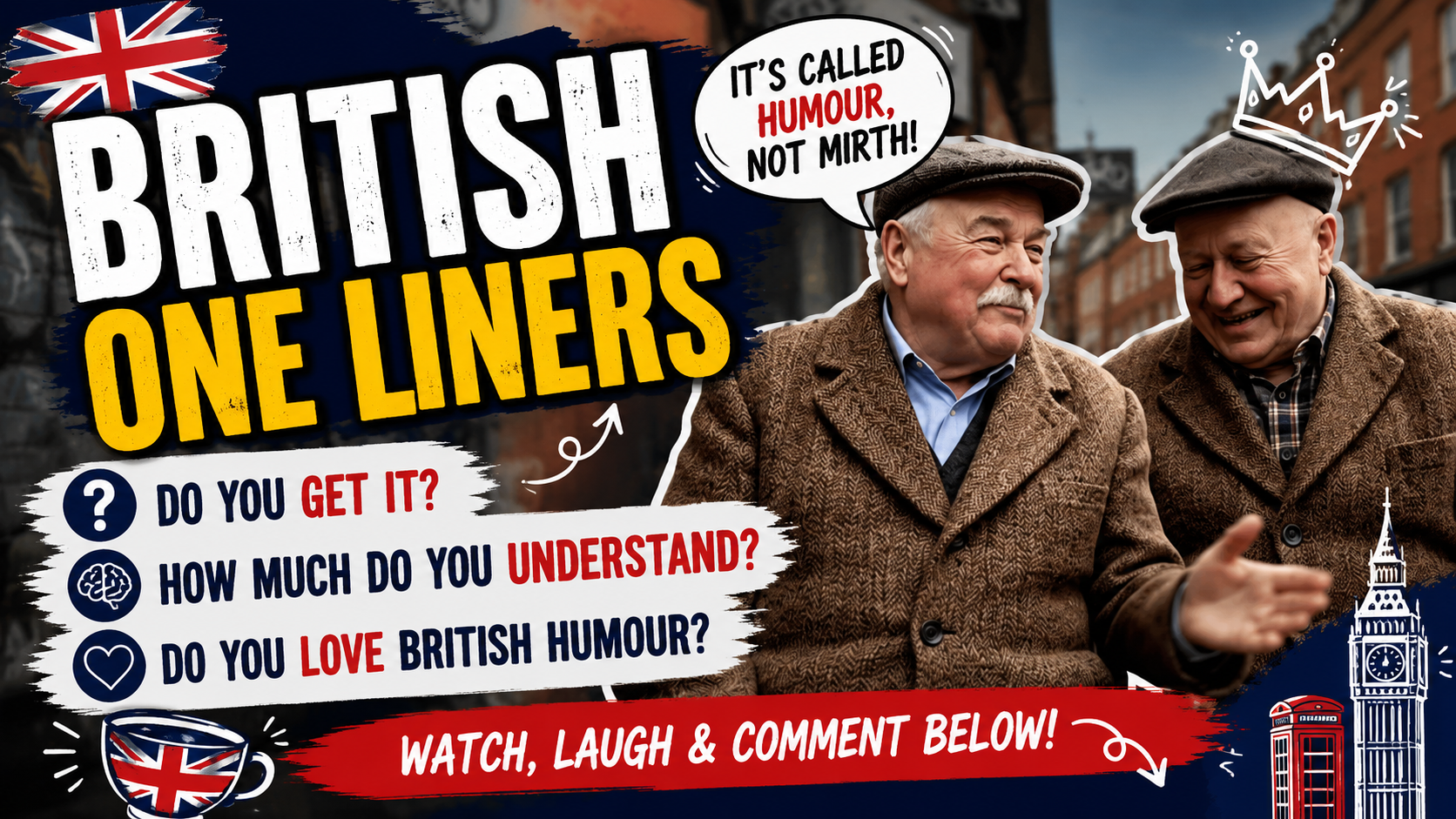 BRITISH ONE LINERS