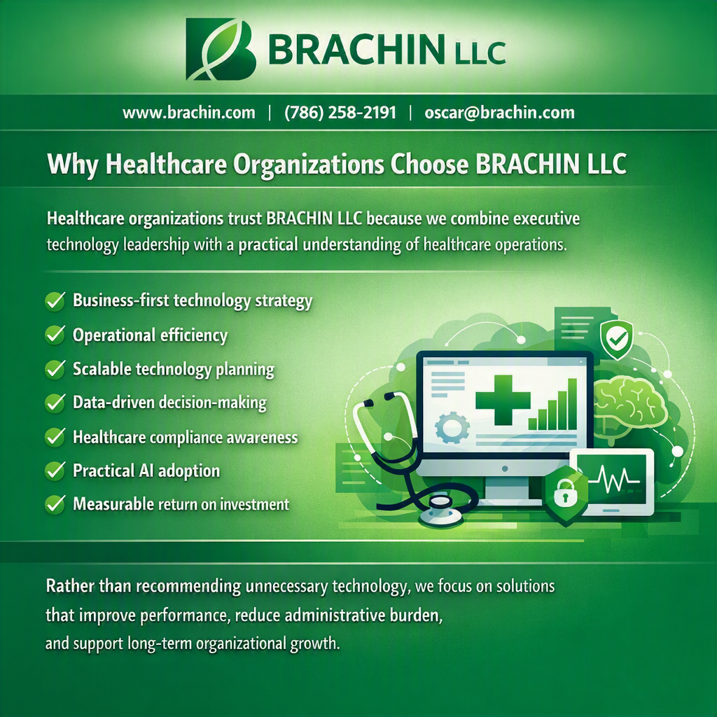 Why Healthcare Organizations Choose BRACHIN LLC