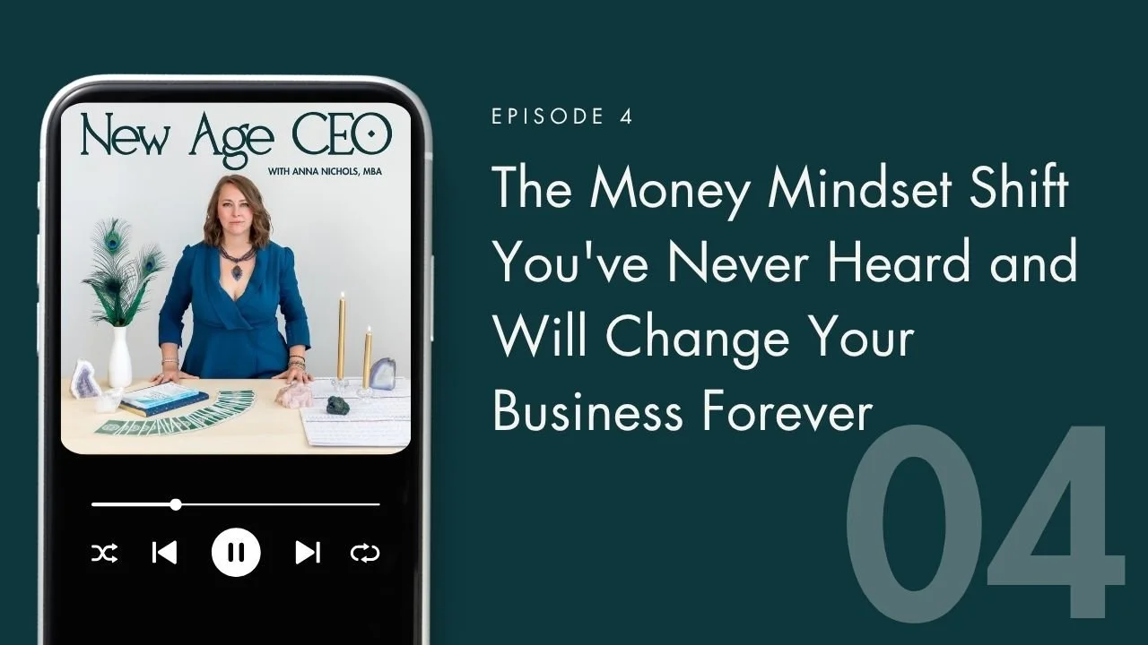 The Money Mindset Shift You've Never Heard and Will Change Your Business Forever