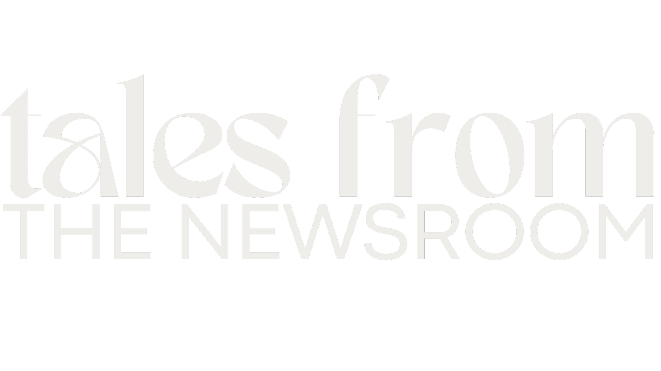 LOGO of 'tales from THE NEWSROOM' with a black background and stylized white text.