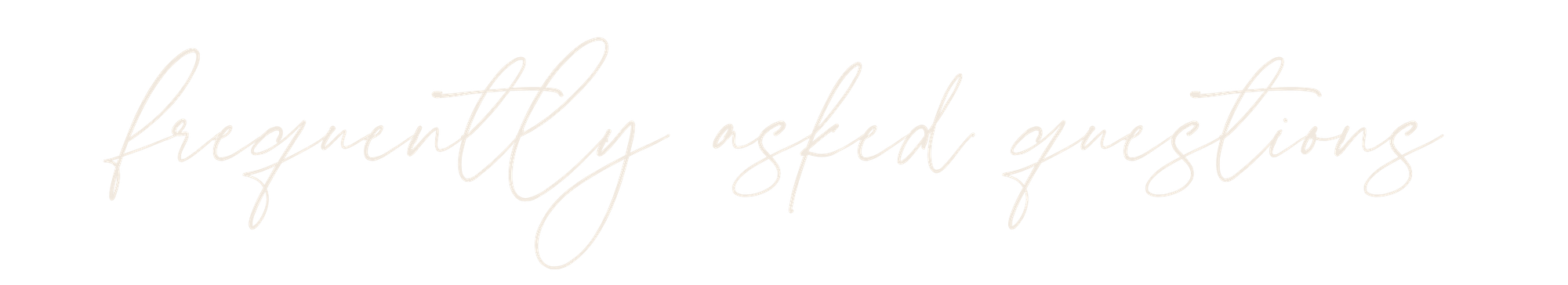 Text saying 'frequently asked questions' written in cursive white font on a black background