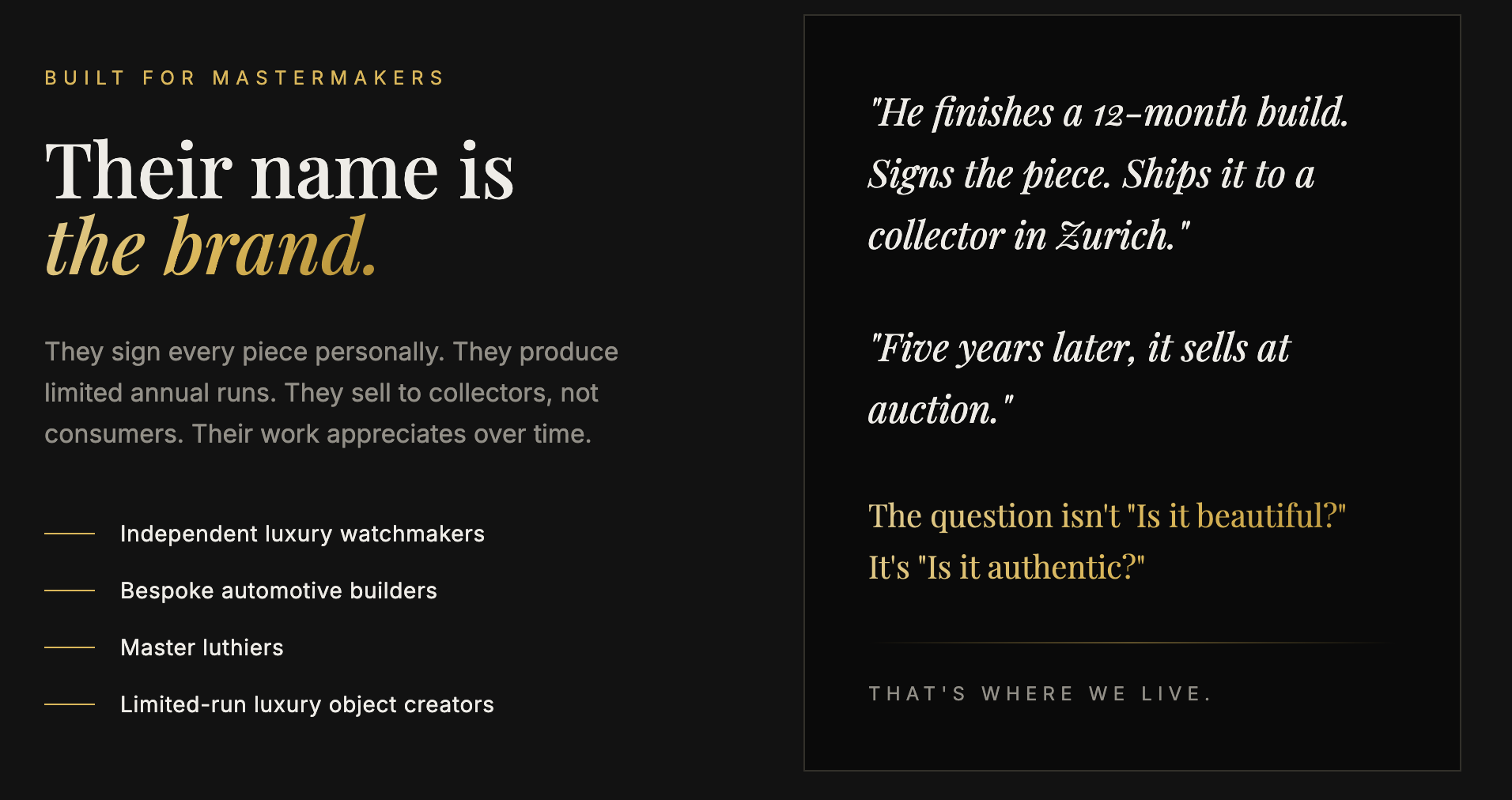 A promotional webpage for a luxury watch brand with the headline 'Their name is the brand.' The page includes text describing the brand's manufacture process and a quote about finishing a 12-month build and shipping it to a collector in Zurich, with subsequent sale at auction. The background is black with gold and white text, and there are three bullet points highlighting the brand's exclusivity and craftsmanship.