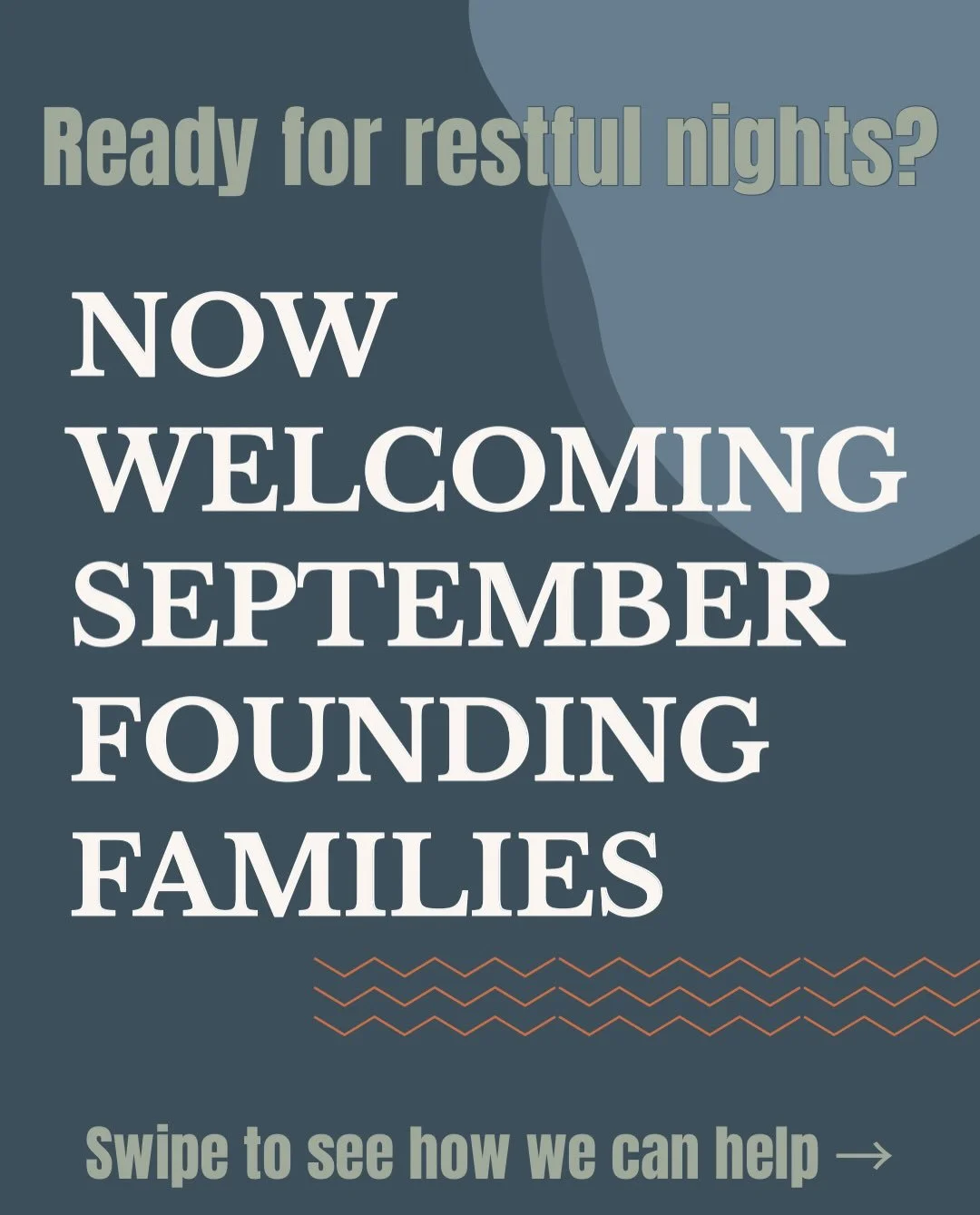 Ready for sleep to feel easier again? 💙

If your little one&rsquo;s sleep has become challenging, you&rsquo;re not sure what changed, or you&rsquo;re simply ready for more support, we are here to help.

We are now welcoming our September Founding Fa