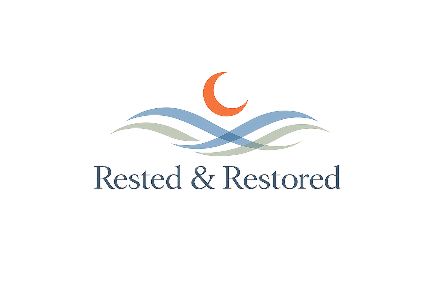 Rested &amp; Restored