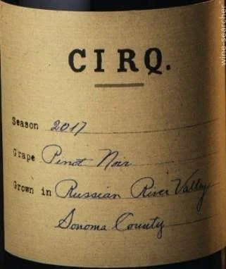 Wine bottle label indicating CIRQ. 2017 vintage, Pinot Noir grape from Russian River Valley in Sonoma County.