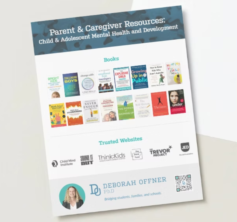 Flyer titled 'Parent & Caregiver Resources: Child & Adolescent Mental Health and Development,' featuring a section of children's books, trusted websites including Child Mind Institute and Think:Kids, and a photo of Deborah Offner, PhD.