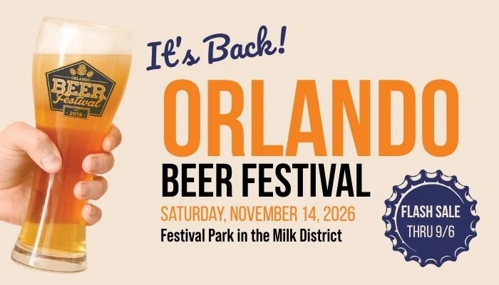 Announcement for the Orlando Beer Festival on November 14, 2026, at Festival Park in the Milk District, featuring a hand holding a beer glass and details about a flash sale until September 6.