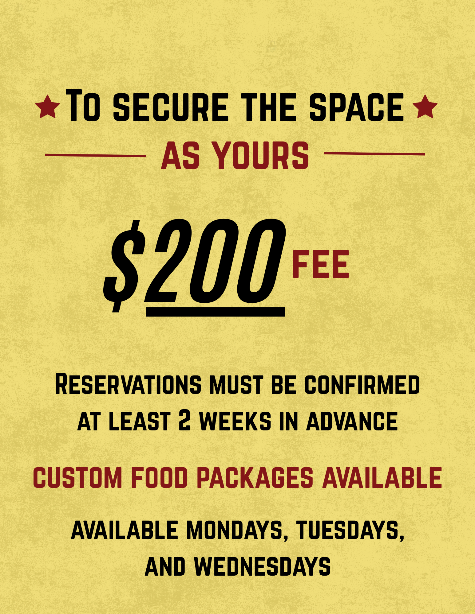 Text on a yellow background with red and black font, promoting a space securing service with a fee of $200, instructions for confirming reservations, and information about food package availability on specific days.