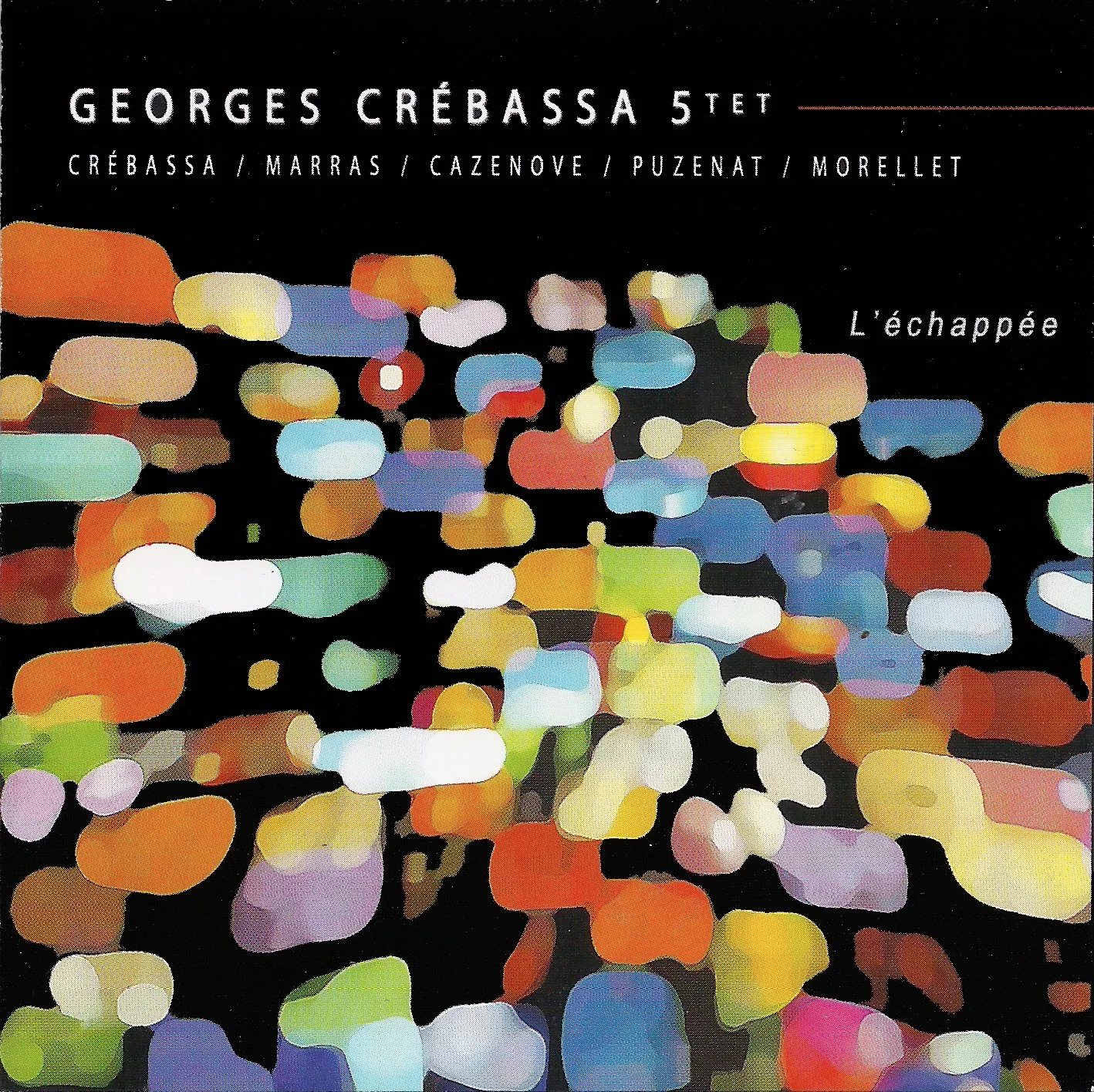 Georges Crébasse - L'Échappée