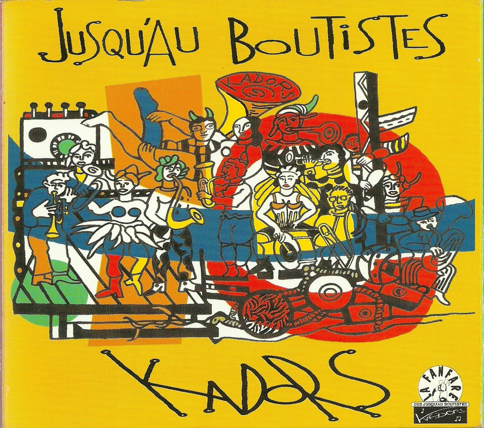 Jusqu'au Boutistes - Kadors