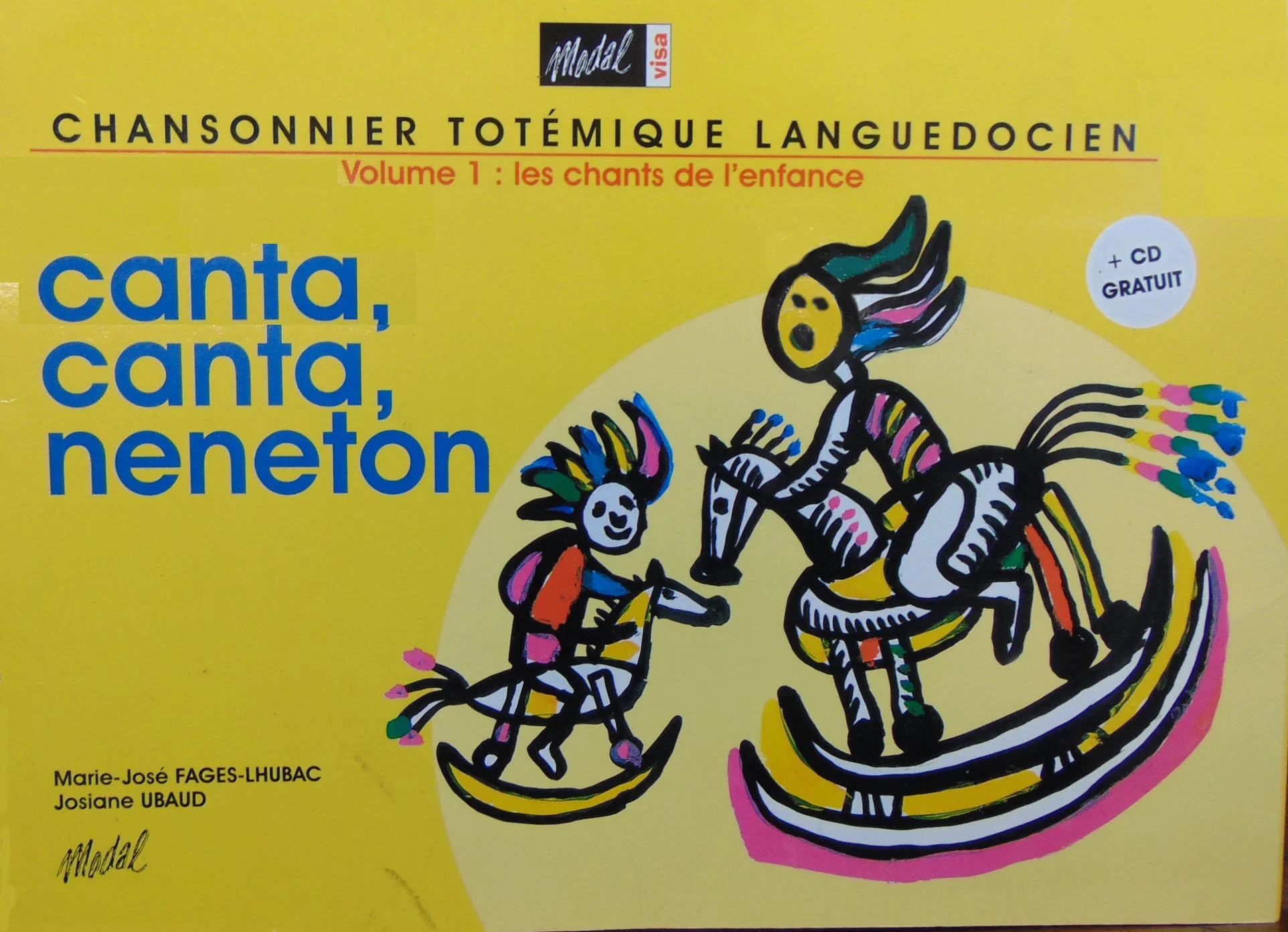 Chansonnier totémique languedocien - Canta, Canta, Neneton