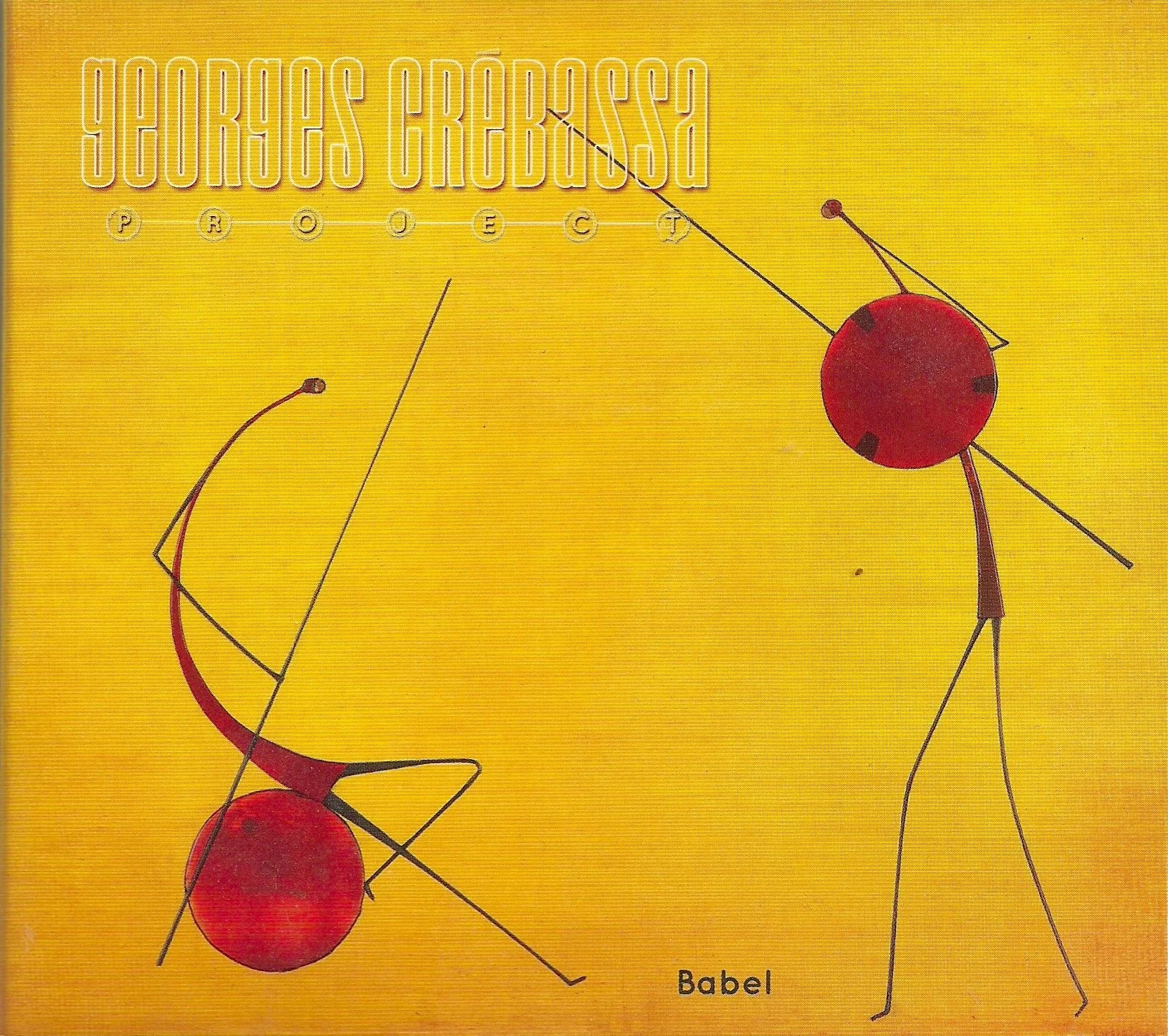 Georges Crébassa - Babel