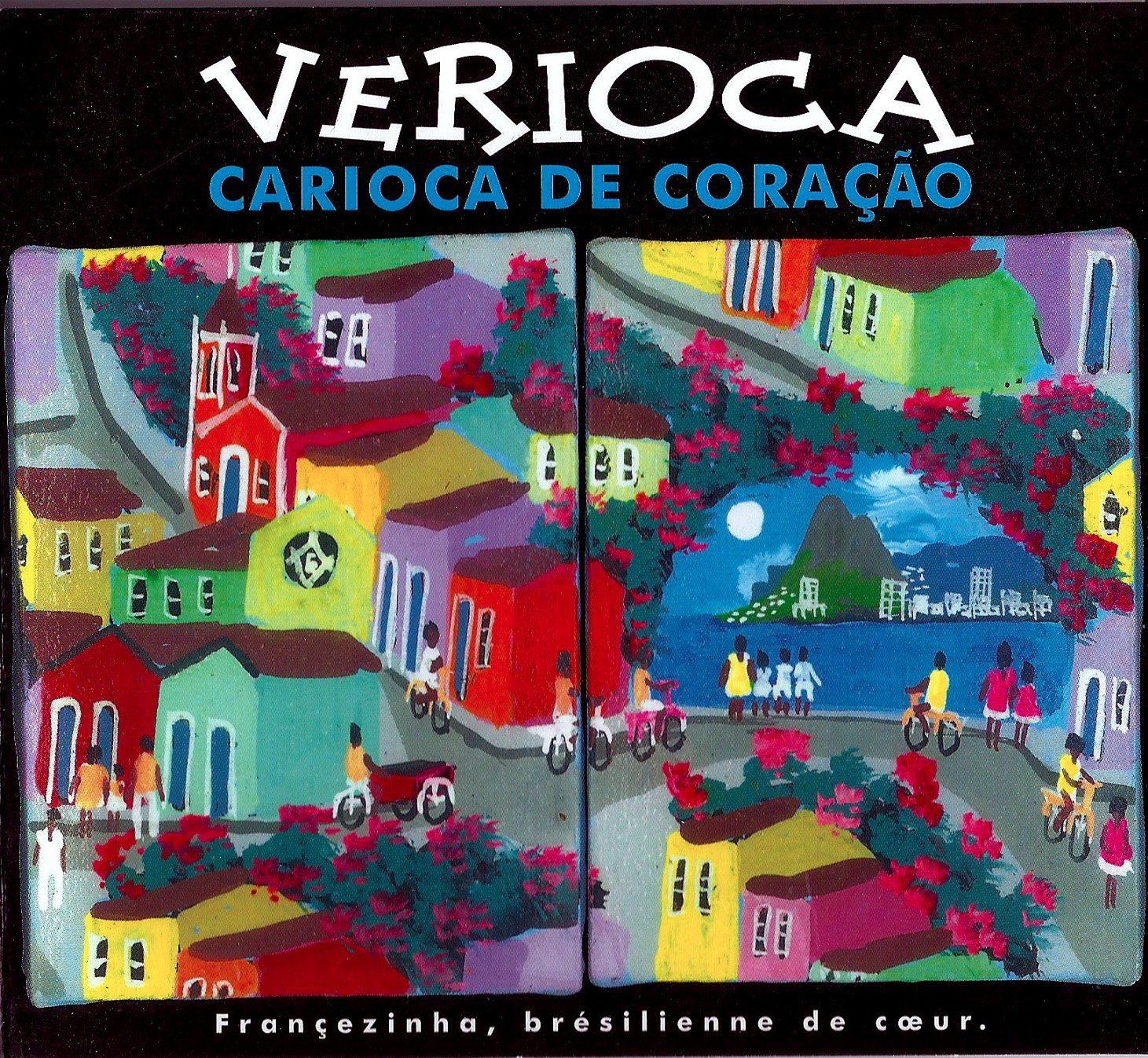 Verioca - Carioca de Coraçao