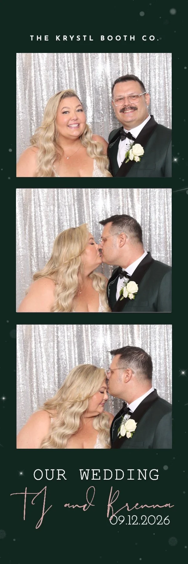 Photo booth strips of a wedding couple, showing three images: the bride smiling, the couple kissing, and the groom kissing the bride's forehead. The background features silver sequined curtains. There is text above and below the images; above says 'The Krystl Booth Co.', and below says 'Our Wedding T and K and Krenna 09.12.2026'.