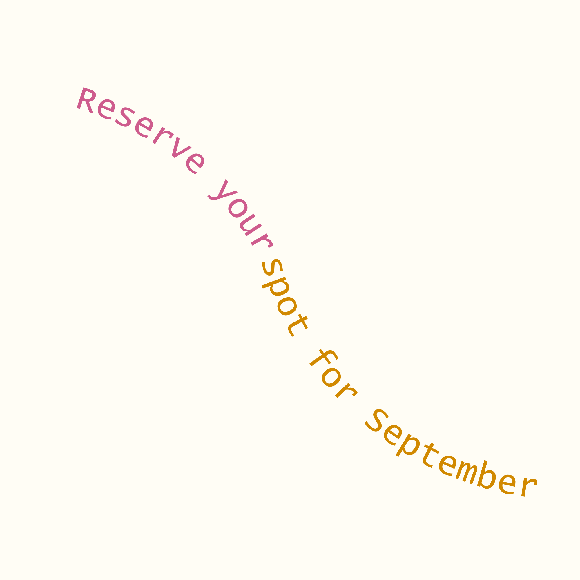 Text on a white background reading 'Reserve your spot today for...' with the rest of the message cut off.