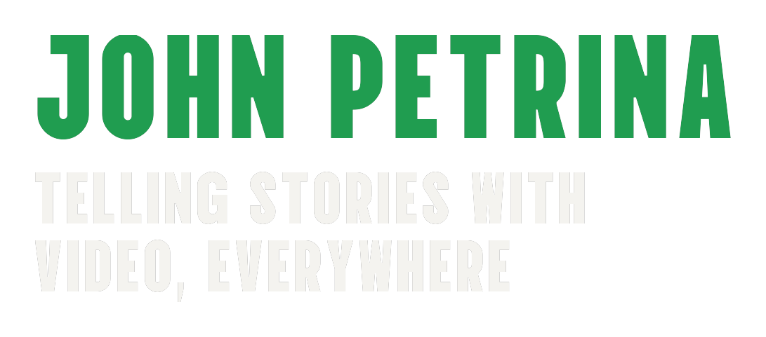 John Petrina - telling stories with video