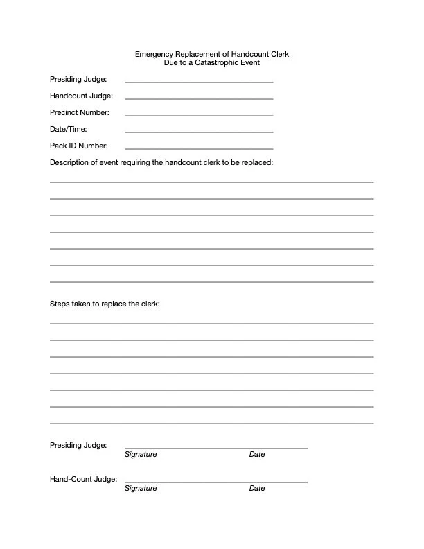 Form titled 'Emergency Replacement of Handcount Clerk Due to a Catastrophic Event' with fields for judge names, precinct, date, pack ID, event description, replacement steps, and signatures for presiding judge and hand-count judge.