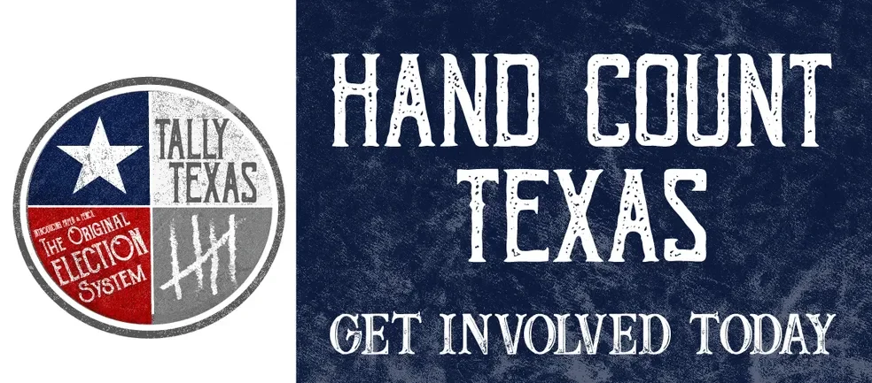 Graphic promoting Texas hand counting election system with Tally Texas logo, blue background, and white text encouraging participation.