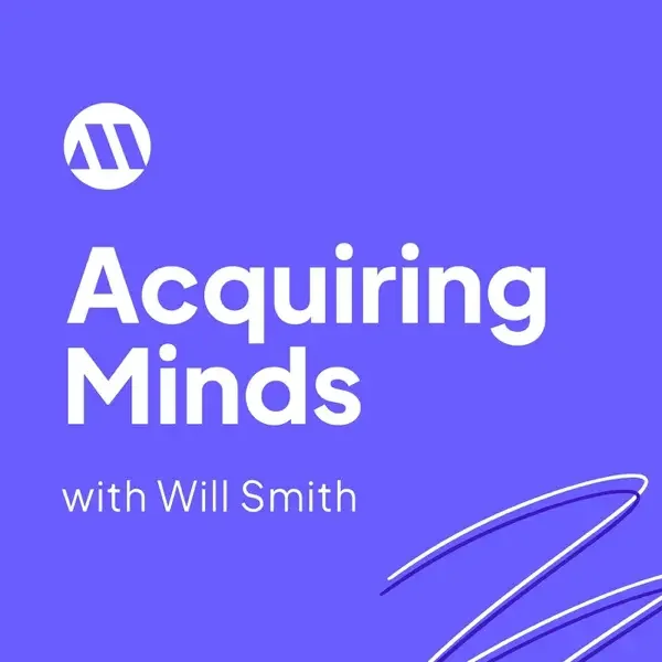 Podcast cover art for 'Acquiring Minds' with Will Smith, featuring a blue background, white text, and a logo in the top left corner.