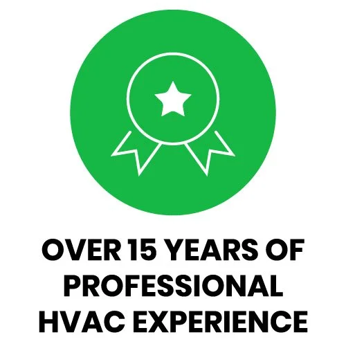 Green circular badge with a white star inside a circle and ribbon ends, indicating over 15 years of professional HVAC experience.