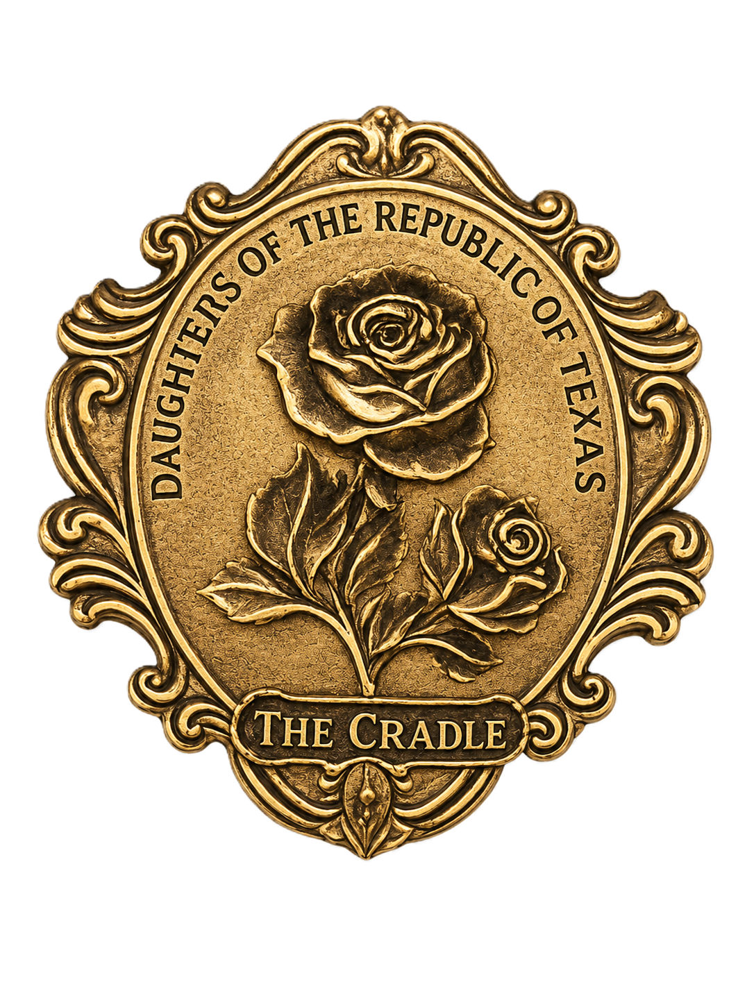 The Rose pin featuring a rose and the text 'Daughters of the Republic of Texas, The Cradle'.
