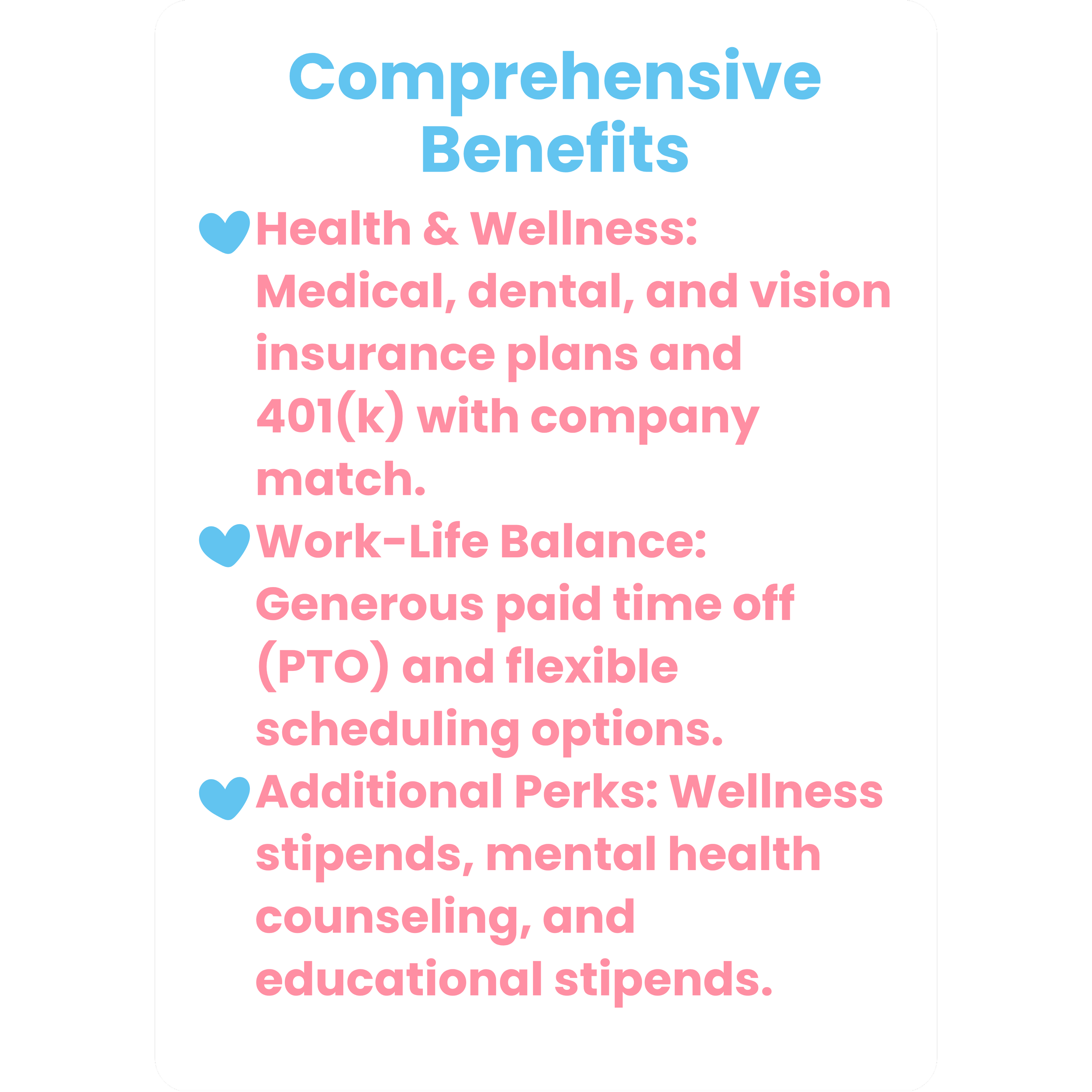 Text discussing comprehensive benefits of health insurance plans, work-life balance, additional perks, and educational stipends