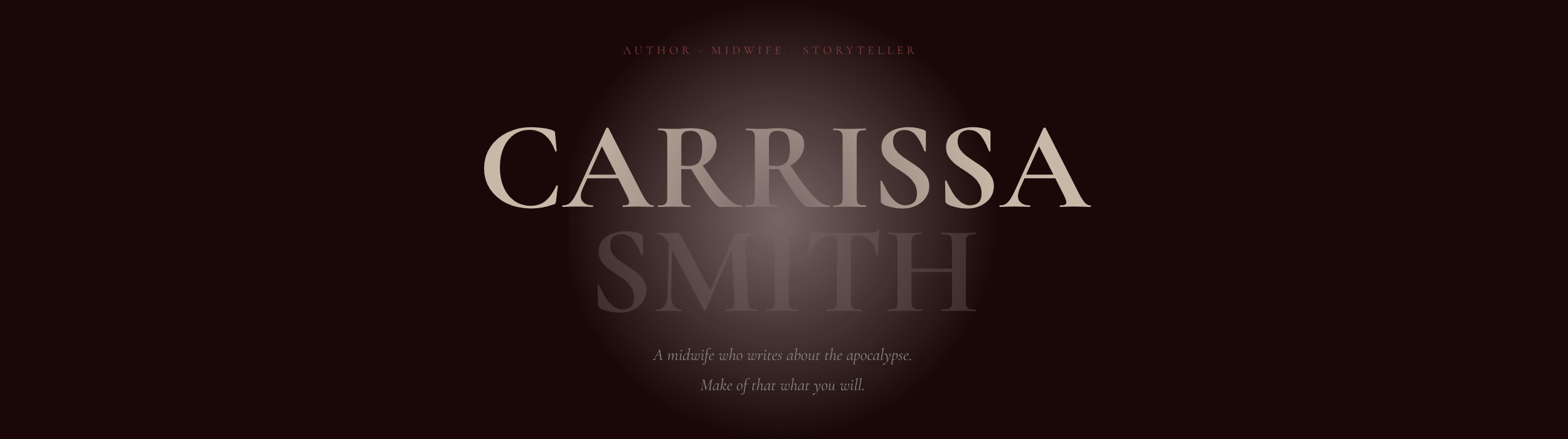 Book cover for 'Carrissa Smith' with subtitle 'A midwife who writes about the apocalypse' and a dark background with red text.