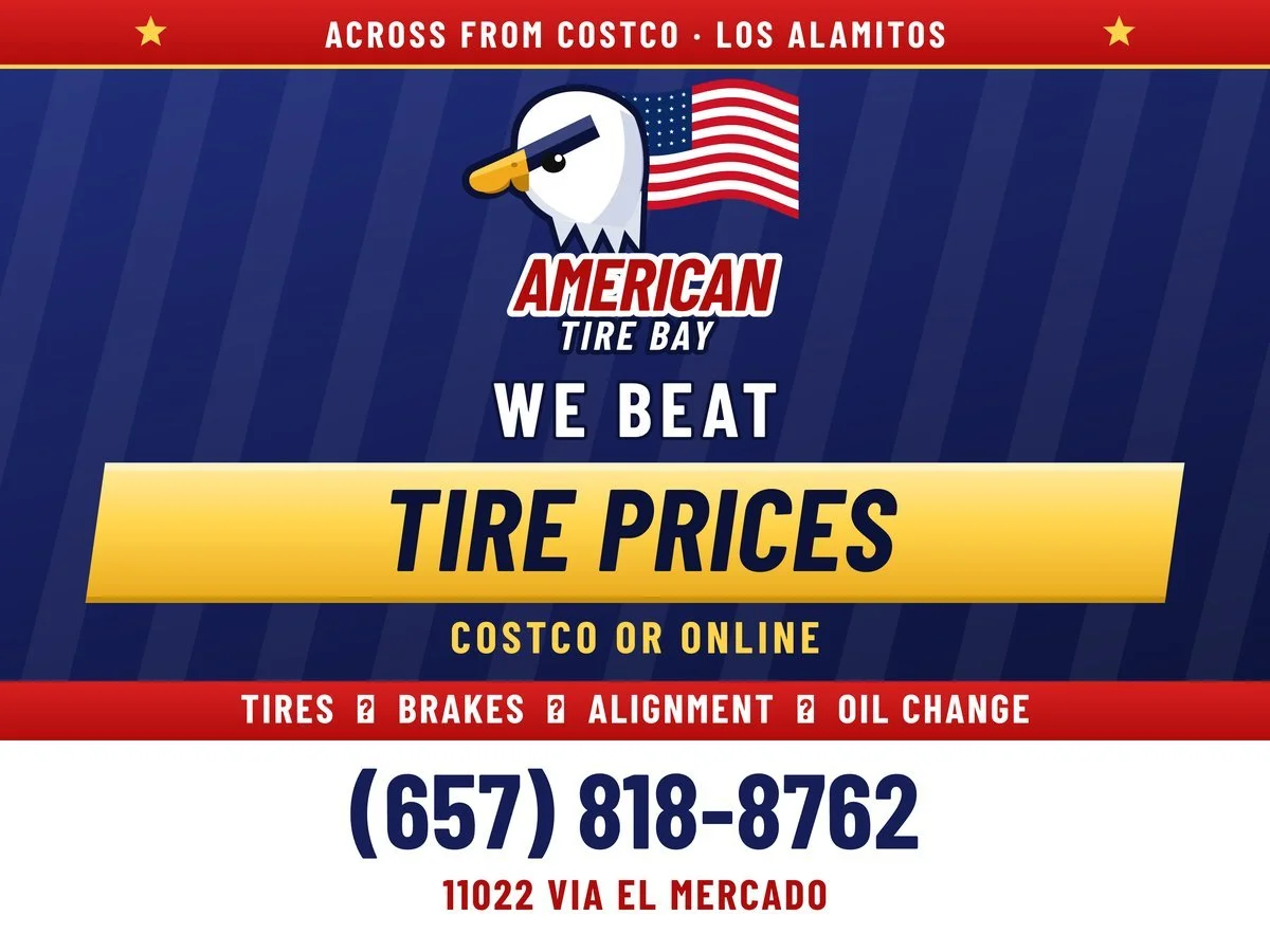 24×18 YARD SIGN — SAMPLE BUILD — American Tire Bay · Los Alamitos. One message, big type, heavy contrast — built to be read from a car doing 35.