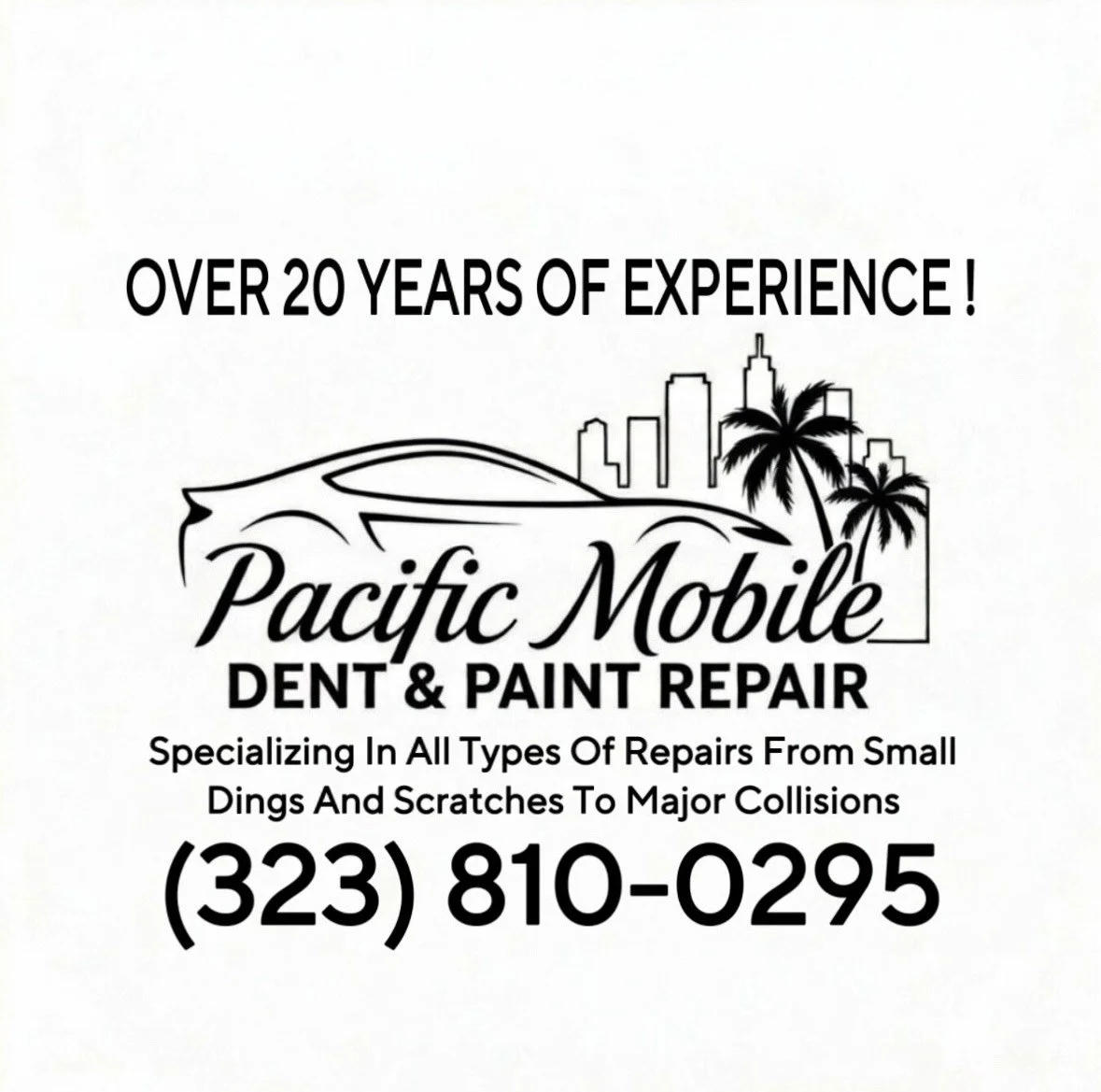 Advertisement for Pacific Mobile Dent & Paint Repair highlighting over 20 years of experience, with a city skyline, palm trees, and contact phone number (323) 810-0295.