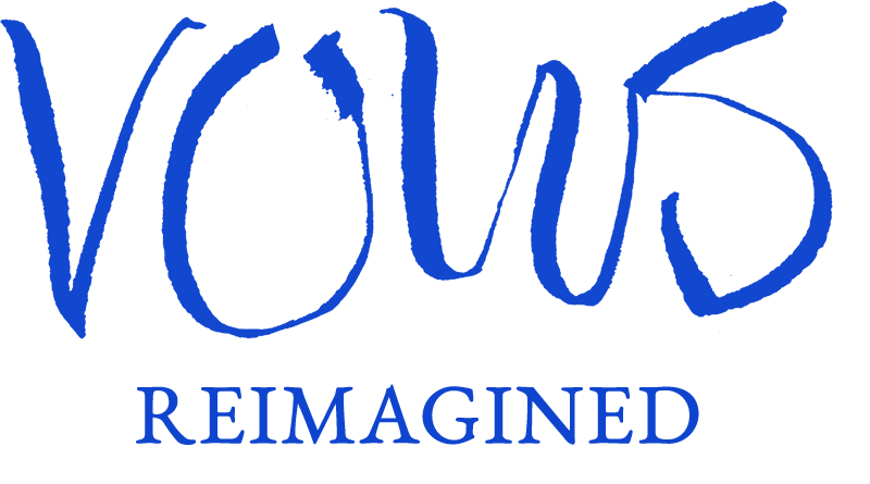 VOWS Reimagined