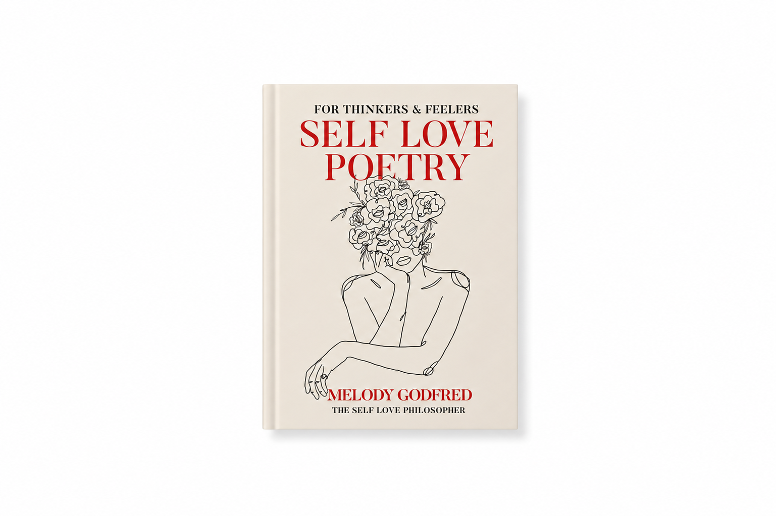 Self Love Poetry by Melody Godfred