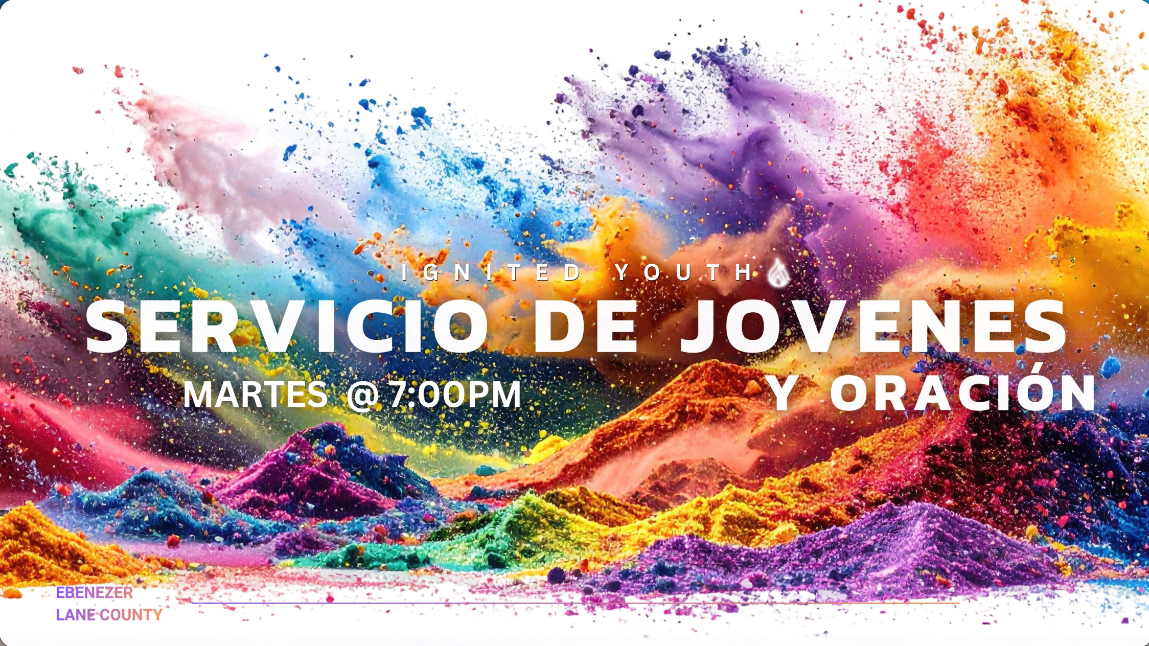Colorful powder explosion with overlaid text promoting a youth service in Spanish, scheduled for Tuesday at 7:00 PM, with location details in small text.