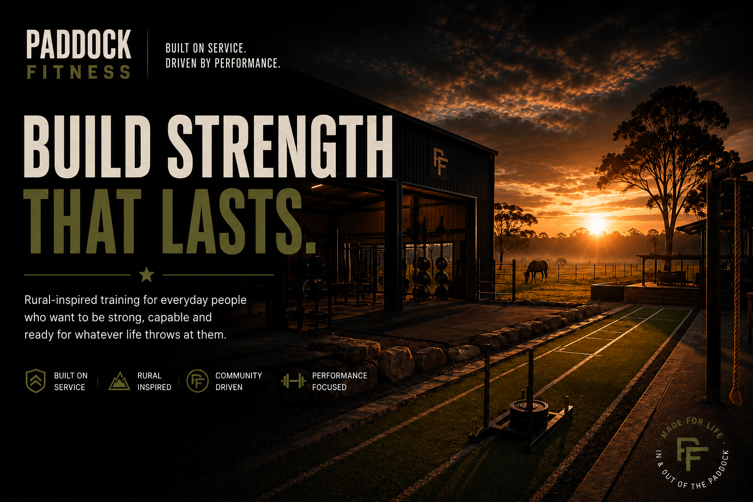 Sunrise over an outdoor gym with fitness equipment and a field, promoting Paddock Fitness. The text highlights building strength that lasts, emphasizing service, community, and performance.