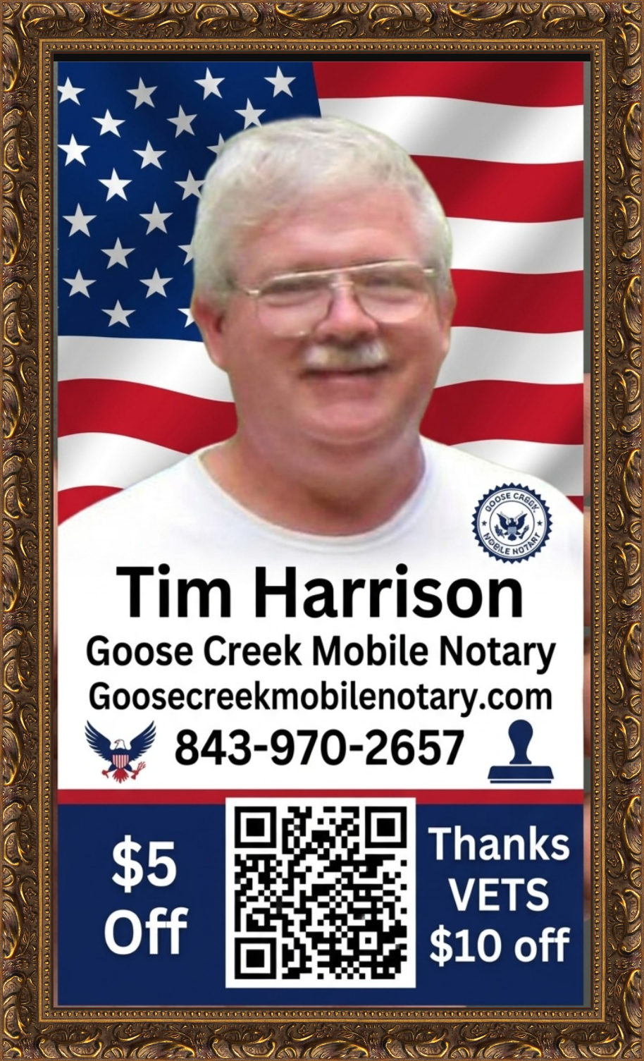 A promotional poster for Tim Harrison, a mobile notary in Goose Creek, with an American flag background. It includes contact information, a QR code, and a $5 discount offer.