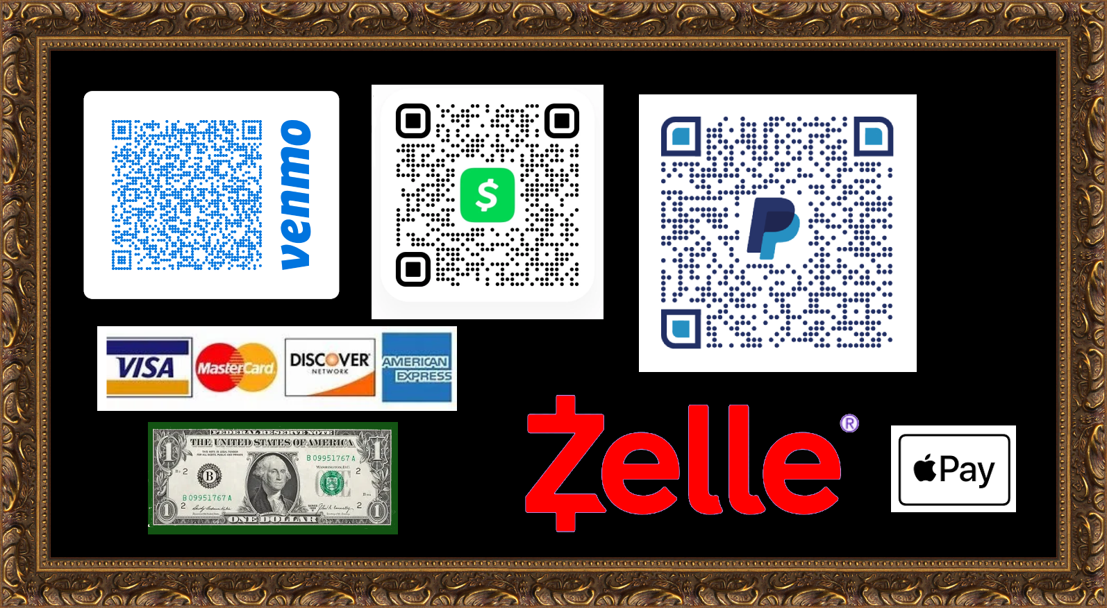 A framed blackboard displaying various digital payment QR codes, logos of payment methods including Visa, MasterCard, Discover, American Express, and Apple Pay, along with a one-dollar bill, the logo of Zelle, and icons for Cash App and PayPal.