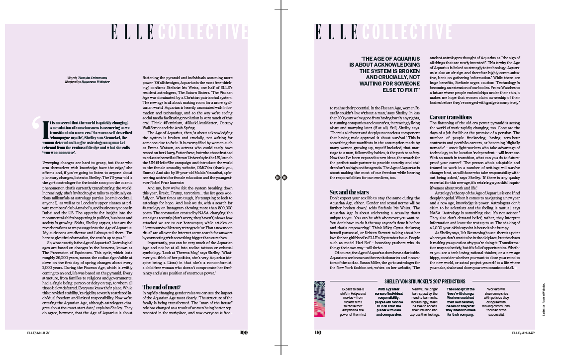 ELLE Magazine reported feature by Tamsin Crimmens entitled Welcome to the Age of Aquarius