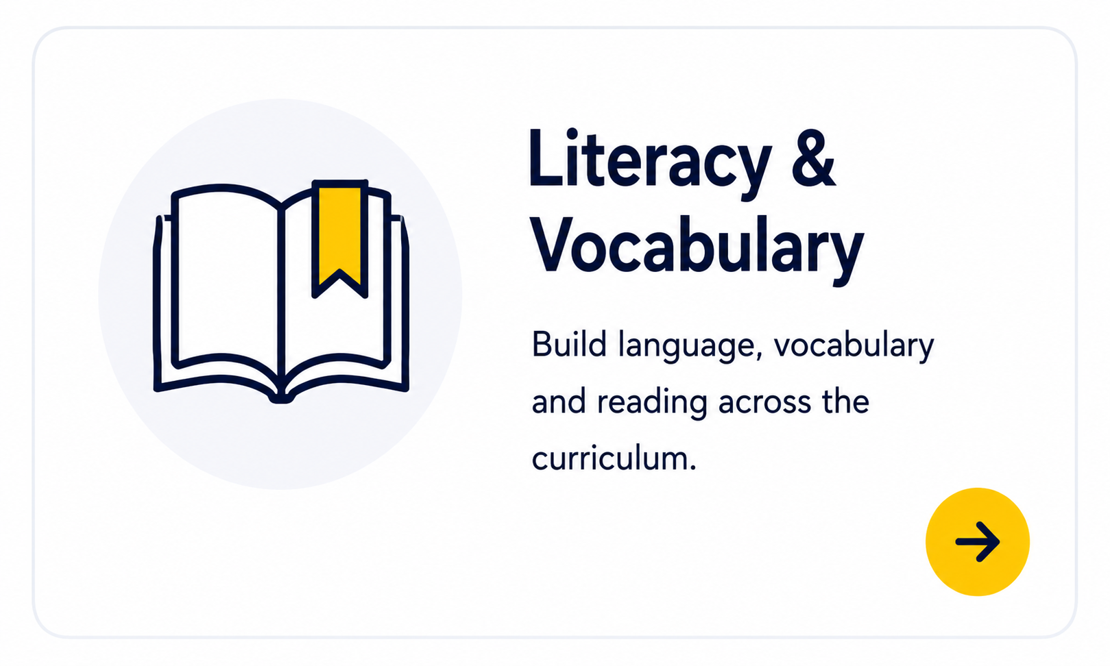 Graphics for Literacy & Vocabulary with an open book icon and a yellow bookmark. Text encourages building language, vocabulary, and reading across the curriculum.