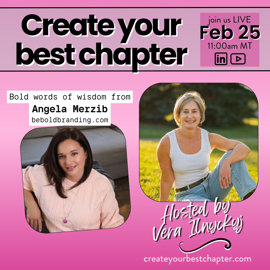 Create Your Best Chapter - live conversation with Angela Merzib