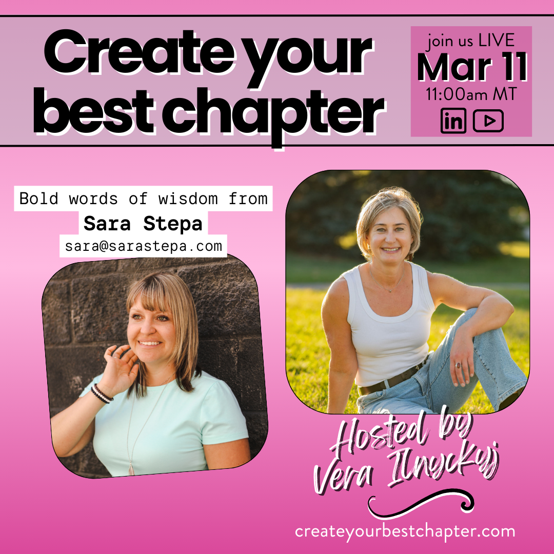 Create Your Best Chapter - live conversation with Sara Stepa