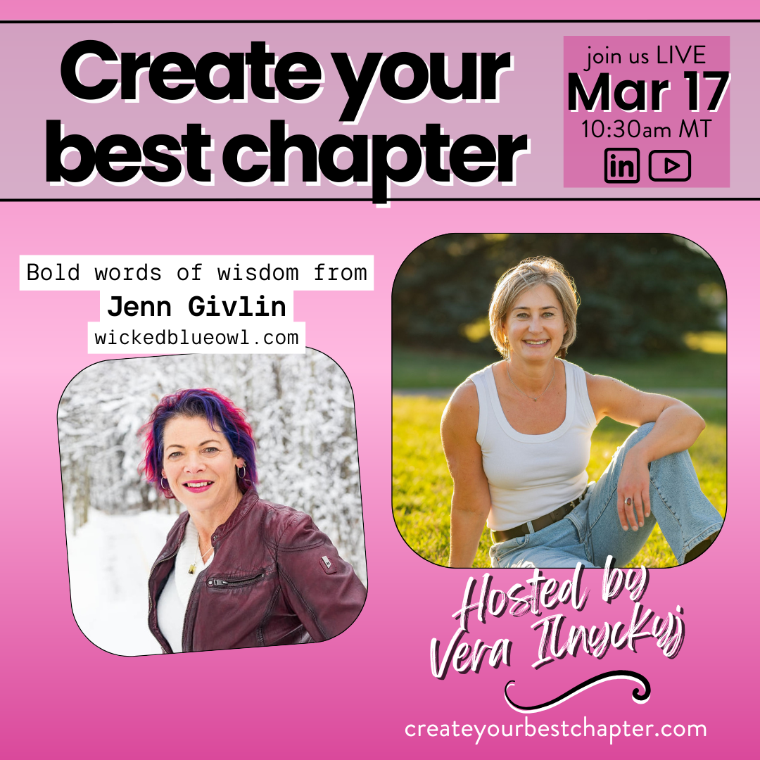 Create Your Best Chapter - live conversation with Jenn Givlin