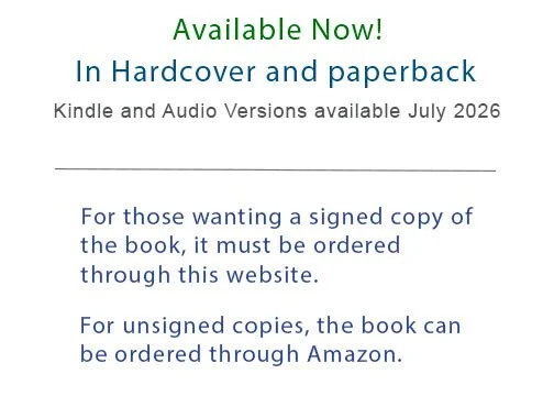 Text announcing the availability of a book in hardcover and paperback, including details about signed copies through the website and unsigned copies via Amazon, with a note about Kindle and audiobook versions available in July 2026.