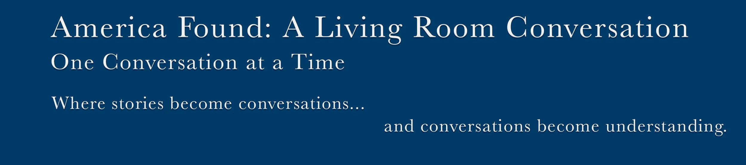 America Found: A Living Room Conversation Graphic